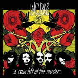 Incubus - 'A Crow Left Of The Murder'