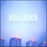The Killers - 'Hot Fuss'